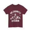 No Chometz in the Kitchen, Pesach Humor, Passover T-shirt - Image 57