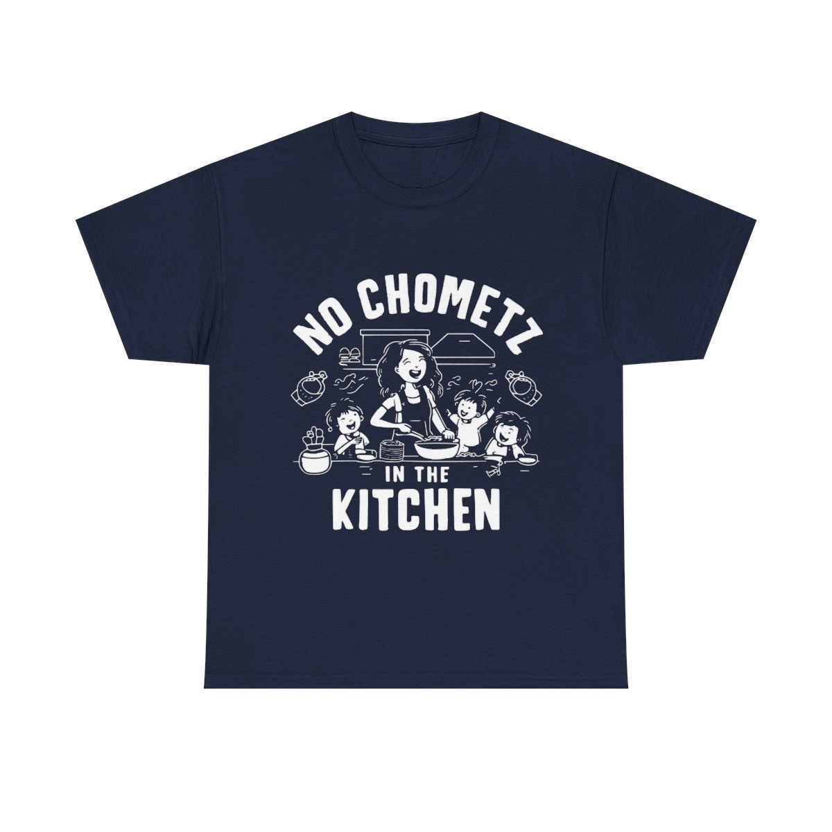 No Chometz in the Kitchen, Pesach Humor, Passover T-shirt
