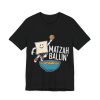 Matzah Ballin' T-shirt - Image 3