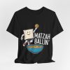 Matzah Ballin' T-shirt - Image 6