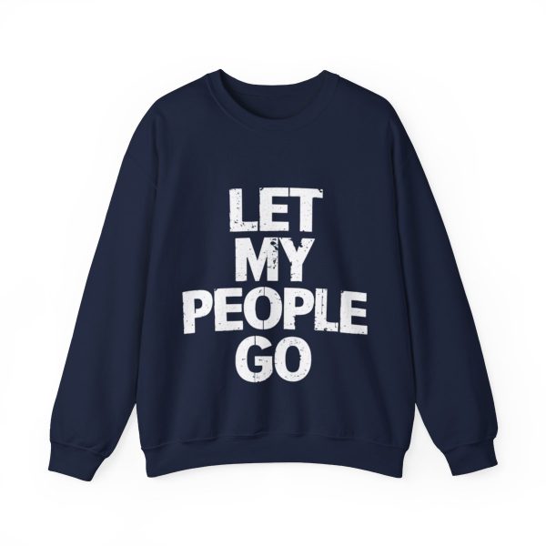 Let My People Go Crewneck Sweatshirt