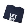 Let My People Go Crewneck Sweatshirt - Image 3