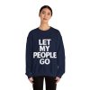 Let My People Go Crewneck Sweatshirt - Image 4